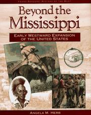Cover of: Beyond the Mississippi: early westward expansion of the United States