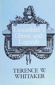 Cover of: Lancashire's ghosts and legends