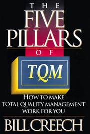 Cover of: The five pillars of TQM: how to make total quality management work for you