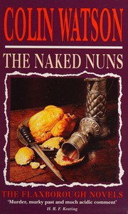 Cover of: Naked Nuns (The Flaxborough Novels)