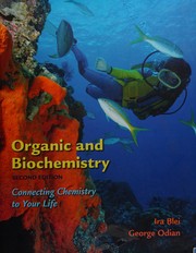 Cover of: Organic and biochemistry by Ira Blei