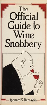 Cover of: The official guide to wine snobbery.