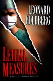 Lethal measures by Leonard S. Goldberg
