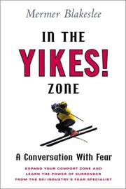 Cover of: In The Yikes! Zone: What Skiing Can Teach Us About Surrender and Trust
