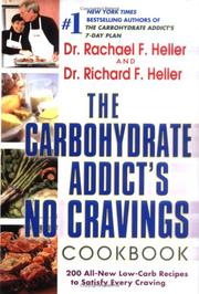 Cover of: The Carbohydrate Addict's No-Cravings Cookbook by Rachael F. Heller, Richard F. Heller