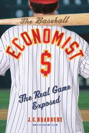 Cover of: The Baseball Economist by J. C. Bradbury