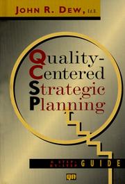 Cover of: Quality-centered strategic planning: a step-by-step guide