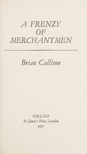 Cover of: A frenzy of merchantmen