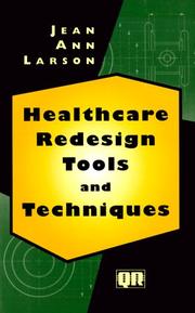 Cover of: Healthcare redesign tools and techniques