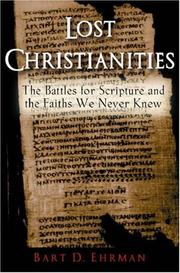 Lost Christianities by Bart D. Ehrman