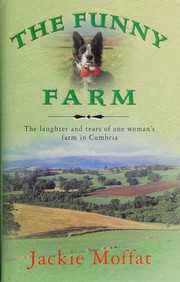 Cover of: The funny farm by Jackie Moffat