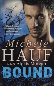 Cover of: Bound by Michele Hauf, Alexis Morgan