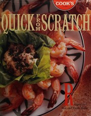 Cover of: Cook's quick from scratch