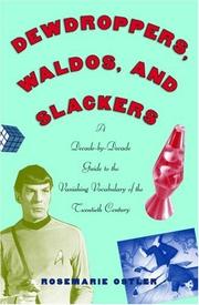 Cover of: Dewdroppers, Waldos, and Slackers by Rosemarie Ostler