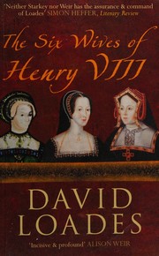 Cover of: Six Wives of Henry VIII by David Loades