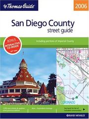 Cover of: The Thomas Guide 2006 San Diego County, California: Street Guide (San Diego County Including Portions of Imperial County Street Guide and Directory)