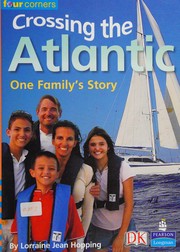 Cover of: Crossing the Atlantic: One Family's Story