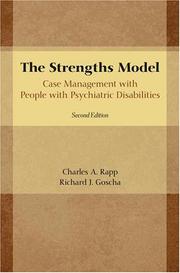 Cover of: The strengths model: case management with people with psychiatric disabilities