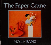 Cover of: The paper crane by Molly Bang