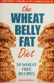 Cover of: The wheat belly fat diet