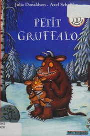 Cover of: Petit Gruffalo by Julia Donaldson