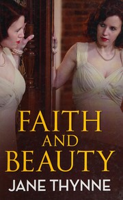 Cover of: Faith and Beauty by Jane Thynne