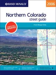 Cover of: Rand Mcnally 2006 Northern Colorado Street Guide (Rand McNally Northern Colorado Street Guide: Front Range Cities)