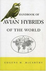 Cover of: Handbook of avian hybrids of the world by Eugene M. McCarthy