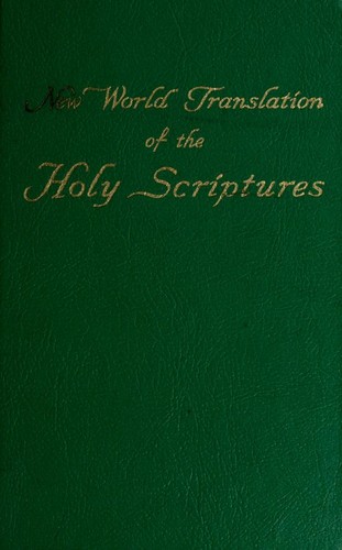 New World translation of the Holy Scriptures with references, rendered from the original languages by by the New World Bible Translation Committee.