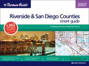 Cover of: The Thomas Guide 2007 Riverside & San Diego Counties (Thomas Guide Riverside/San Diego Counties Street Guide & Directory) | 