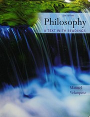 Philosophy. A text with readings--Eleventh edition by Manuel G. Velasquez, Ambrose Bierce