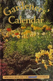 Cover of: Gardeners' calendar by edited by Graham Clarke.