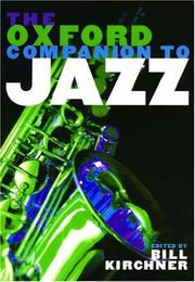 Cover of: The Oxford Companion to Jazz | Bill Kirchner