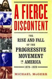 Cover of: A fierce discontent by Michael E. McGerr