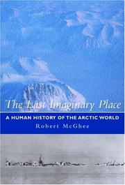 Cover of: The Last Imaginary Place by Robert McGhee