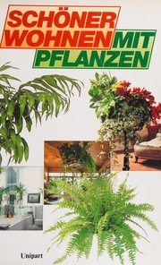 Cover of: Schöner wohnen mit Zimmerpflanzen