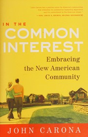 In the common interest by John Carona