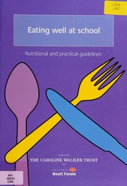 Cover of: Eating well at school