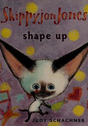 Cover of: Skippyjon Jones shape up