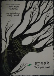Cover of: Speak: The Graphic Novel by 