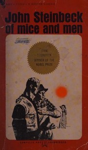 Of Mice and Men by John Steinbeck, John Steinbeck