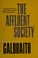 Cover of: The affluent society