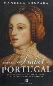 Imperatriz Isabel de Portugal by Manuela Gonzaga