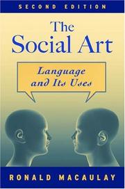 Cover of: The social art by Ronald K. S. Macaulay