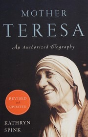 Mother Teresa by Kathryn Spink