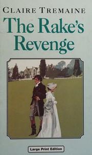 Cover of: The Rake's Revenge by Claire Tremaine