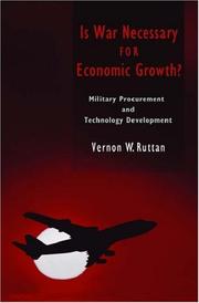 Cover of: Is war necessary for economic growth?: military procurement and technology development