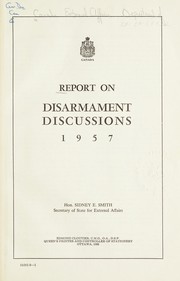 Cover of: REPORT ON DISARMAMENT DISCUSSIONS, 1957