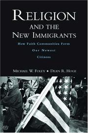 Cover of: Religion and the New Immigrants: How Faith Communities Form Our Newest Citizens