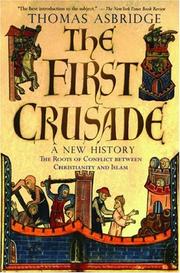 Cover of: The First Crusade: A New History by Thomas Asbridge